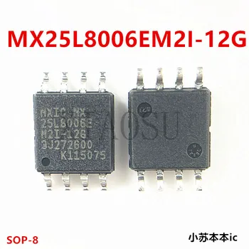10PCS/LOT MX25L8006EM2I-12G 25L8006E SOP-8