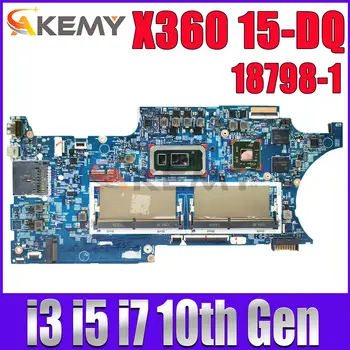 18798-1 448.0GF06.0011 За HP X360 15-DQ Лаптоп дънна платка I3 I5 I7 10-то поколение CPU L72029-001 L72028-601 L72027-601 100% Работещ