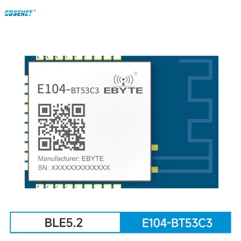 2.4G EFR32BG22 BLE5.2 Bluetooth модул ниво кола CDSENET E104-BT53C3 ниска мощност главен роб роля дълги разстояния висока скорост