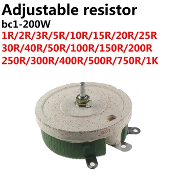 200W BC1 висока мощност реостат ротационен променлив проводник навит Дискова форма Регулируем резистор Плъзгащ 1R 2R 3R 5R 10R 15R 20R 25R 30R 4