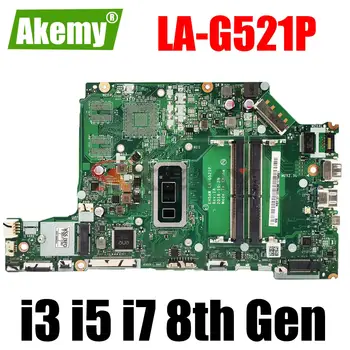 LA-G521P дънна платка за Acer Aspire A515-52 A515-52G лаптоп дънна платка с процесор: I3-8145U I5-8265U I7-8565U DDR4 100% тестван