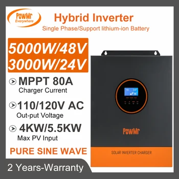 PowMr 5000W 3000W хибриден инвертор DC 24V 48V до 110V / 120V AC с 80A MPPT слънчево зарядно чиста синусоидална слънчева домашна система