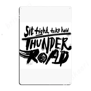 Thunder Road Метални знаци Кино Кухня Кухня Декорация Стена Декор Калай Табела Плакати