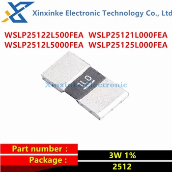 WSLP25122L500FEA WSLP25121L000 2L5000 5L000FEA 3W 1% 2512 2.5mΩ 1mΩ 0.5 5mΩ Високопрецизни токови резистори с метална лента
