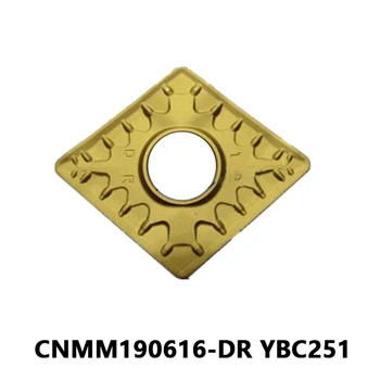 Висококачествени вложки CNMM19 CNMM190616-DR YBC251 CNC струг Кътър инструмент Външен инструмент за струговане Метален струг Кътър CNMM 190616 DR