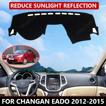 Капак на таблото за кола за Changan Eado 2012-2015 Мат протектор за слънце сянка Dashmat Board Pad Auto килим