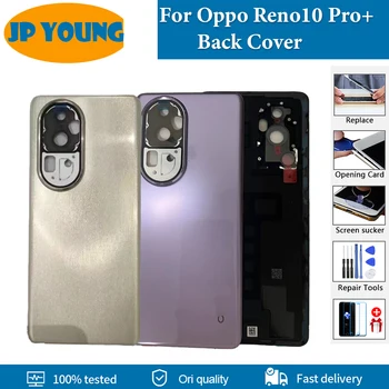 Оригинална врата на задния капак за Oppo Reno10 Pro + Калъф за задна батерия PHU110 CPH2521 Заден капак на корпуса за Reno10 Pro Plus Replace