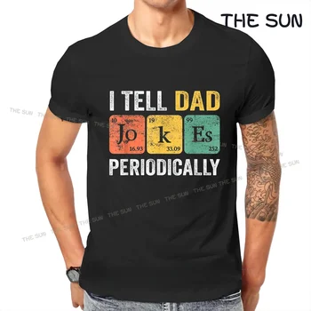 Разказвам на татко вицове периодично Тениска Пародия Химически елемент Смешни татковци подарък Geek стил Най-добър подарък Цифров печат памучни върхове